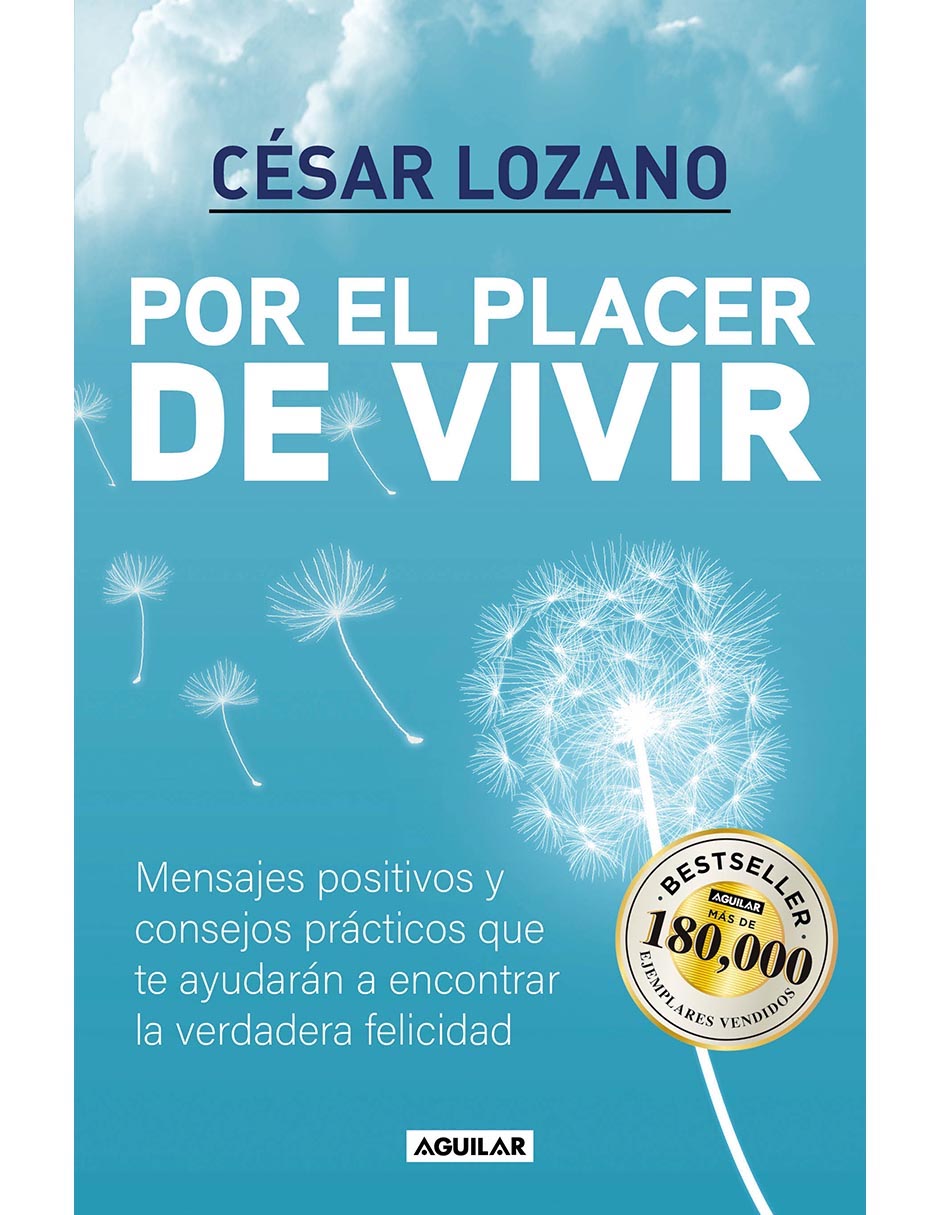 Libro Por el placer de vivir de Cesar lozano