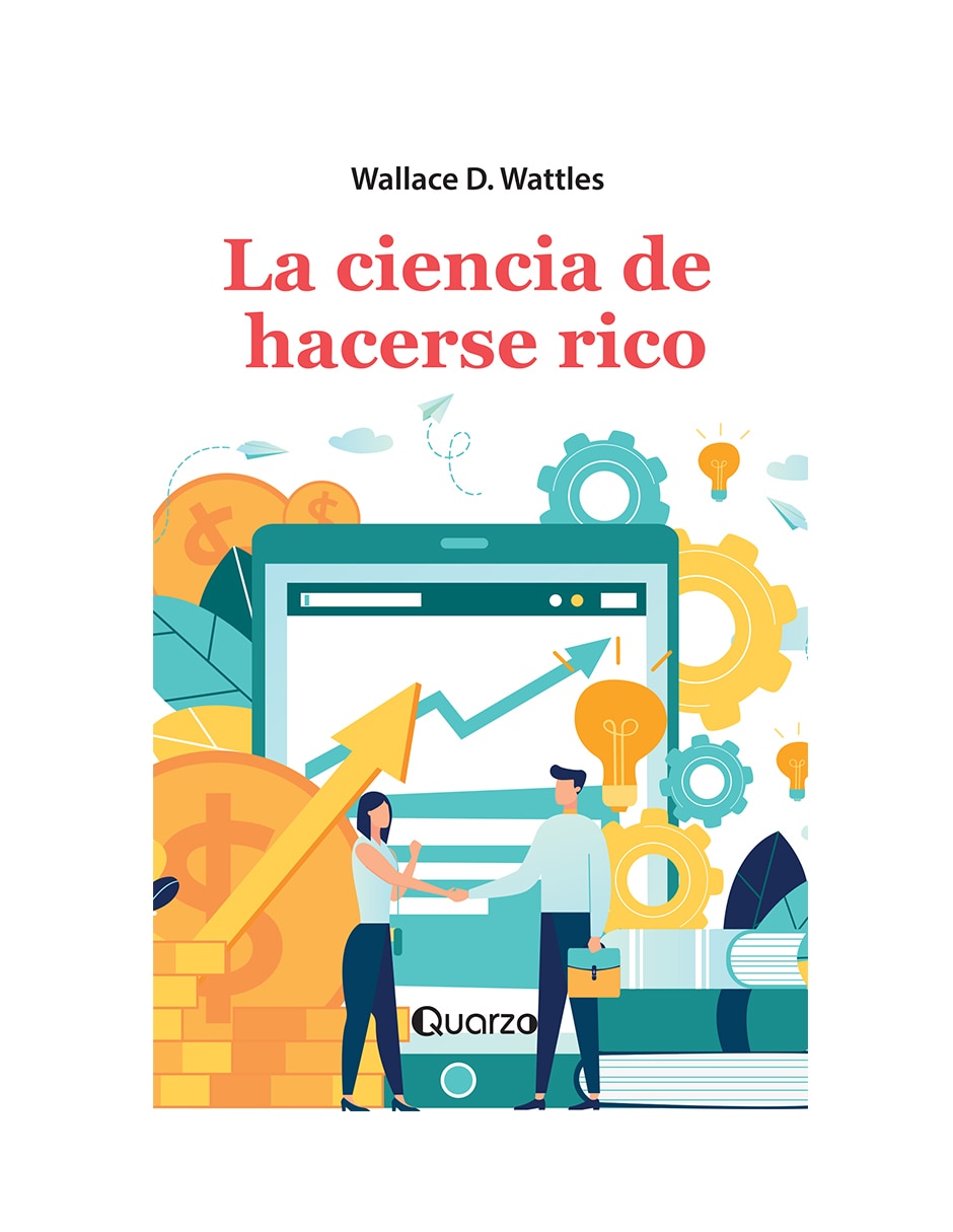 Libro La ciencia de hacerse rico de Wallace d. wattles Libro La ciencia de hacerse rico de Wallace d. wattles