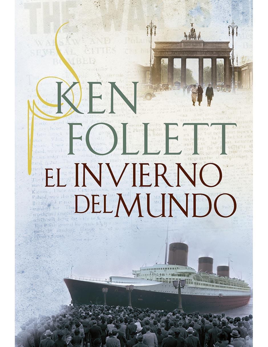 Libro El invierno del mundo de Ken Follett Libro El invierno del mundo de Ken Follett
