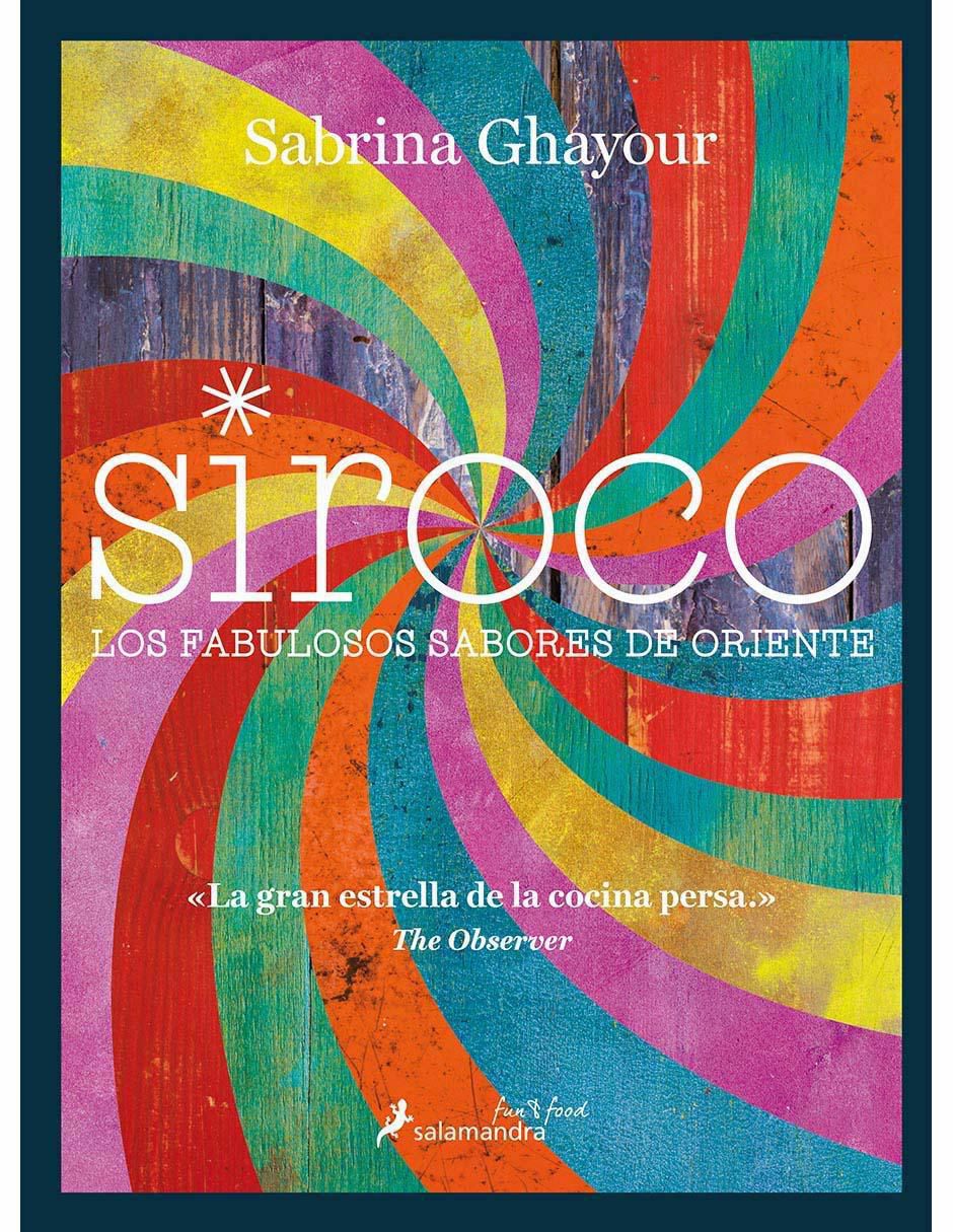 Libro Siroco de Sabrina Ghayour Libro Siroco de Sabrina Ghayour