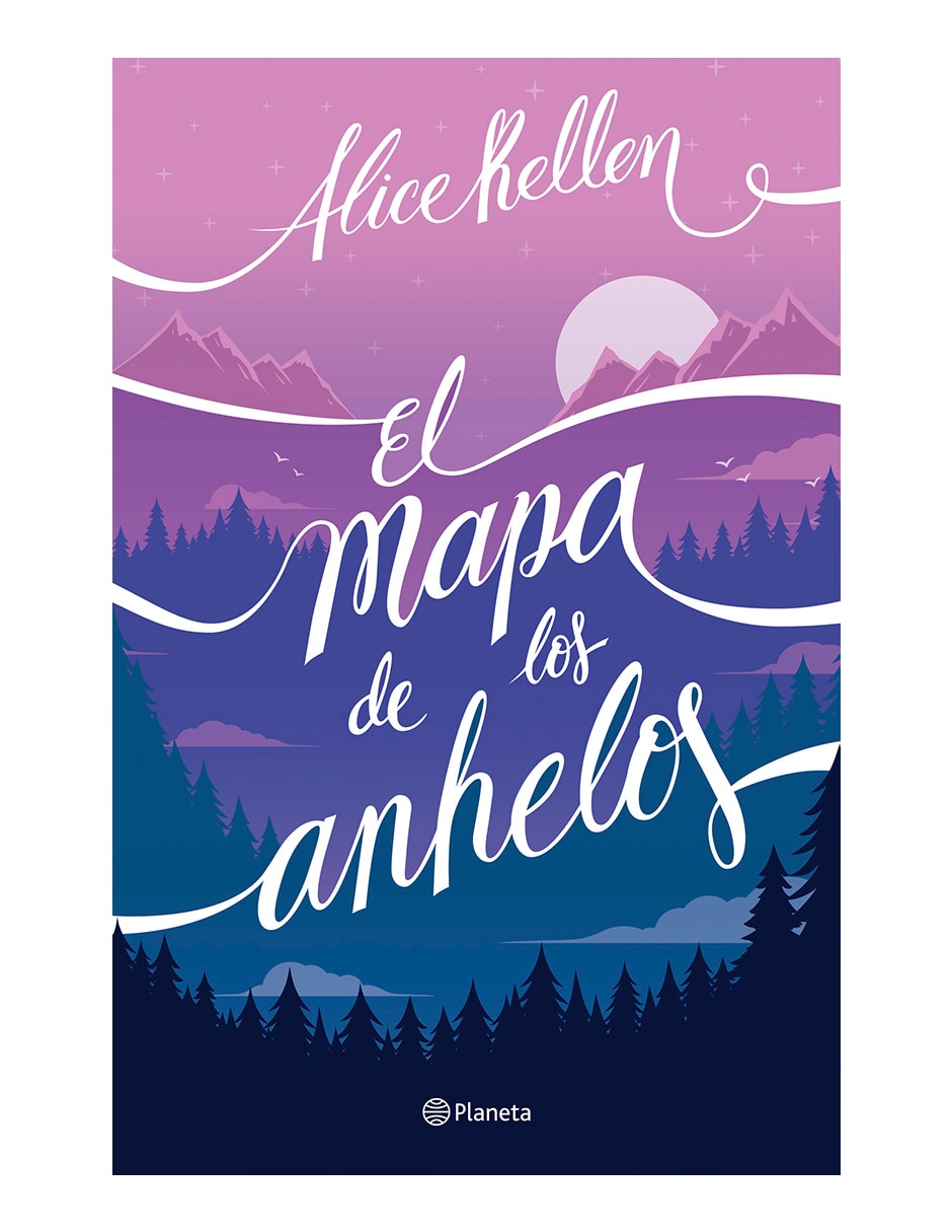 Imagen de producto Libro El mapa de los anhelos de Alice Kellen