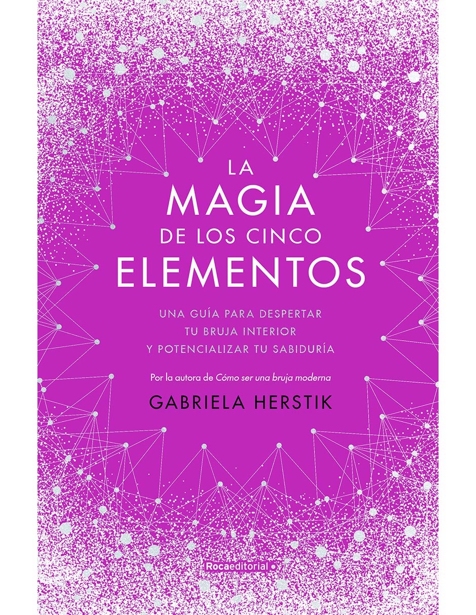 Libro La magia de los cinco elementos de Gabriela Herstikes Libro La magia de los cinco elementos de Gabriela Herstikes