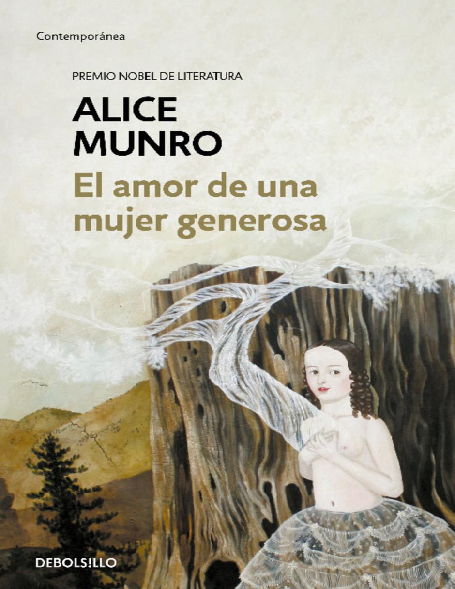 Libro El amor de una mujer generosa de Munro Alice Libro El amor de una mujer generosa de Munro Alice