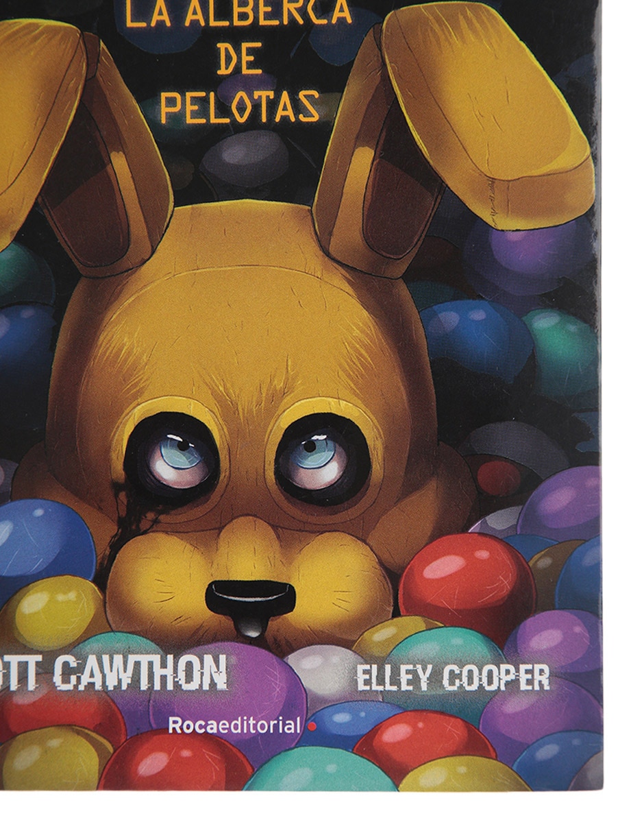 Libro Five Nights at Freddy's Escalofríos de Fazbear #1 La Alberca de Pelotas de Scott Cawthon / Elley Cooper