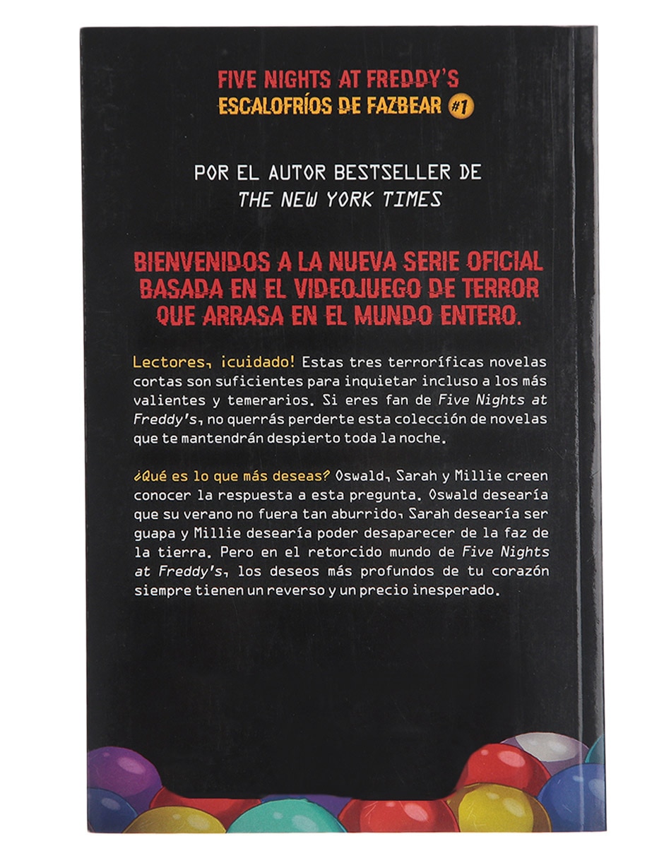 Libro Five Nights at Freddy's Escalofríos de Fazbear #1 La Alberca de Pelotas de Scott Cawthon / Elley Cooper