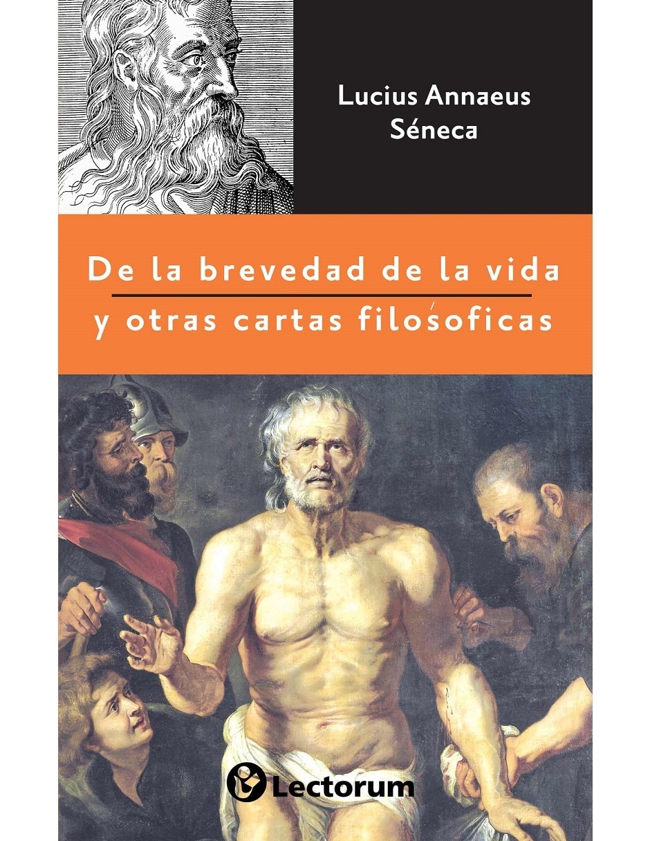 Libro De la brevedad de la vida de Lucius annaeus séneca