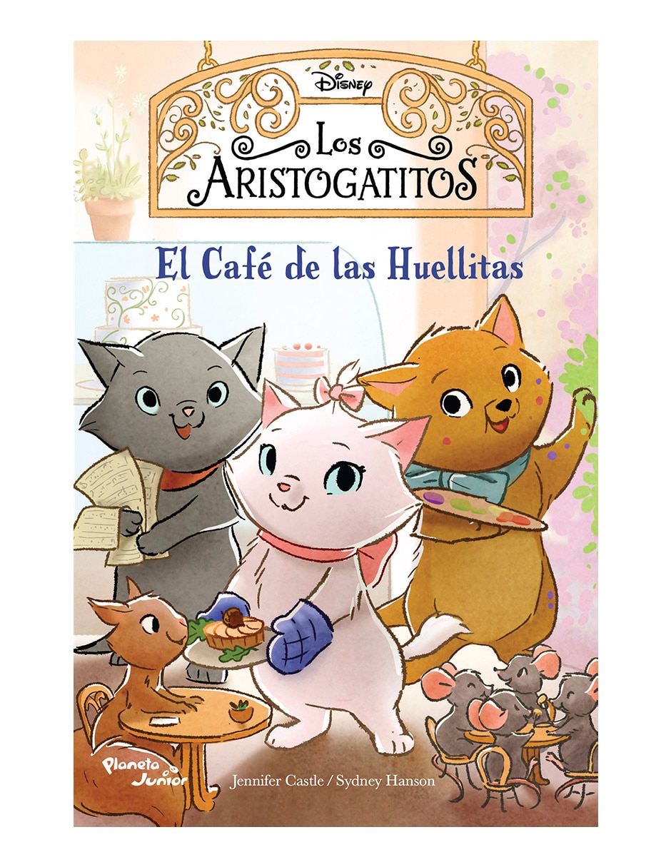 Libro Los aristogatitos El café de las huellitas de Castle Jennifer / Hanson Sydney