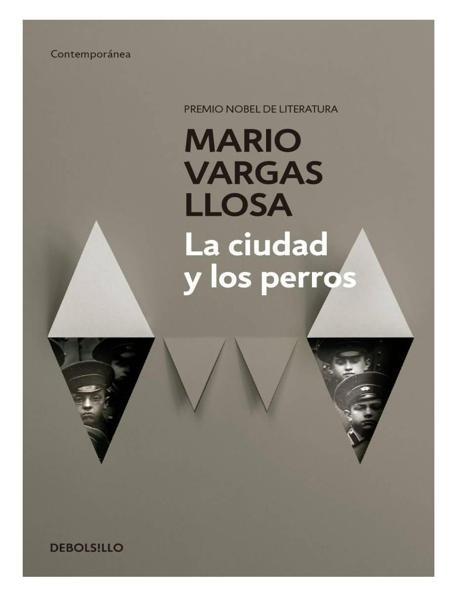 Libro La ciudad y los perros de Vargas Llosa, Mario