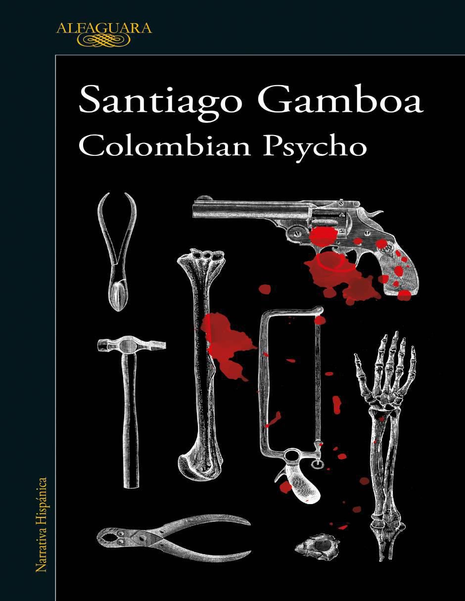 Libro Colombian psycho de Gamboa, Santiago Libro Colombian psycho de Gamboa, Santiago