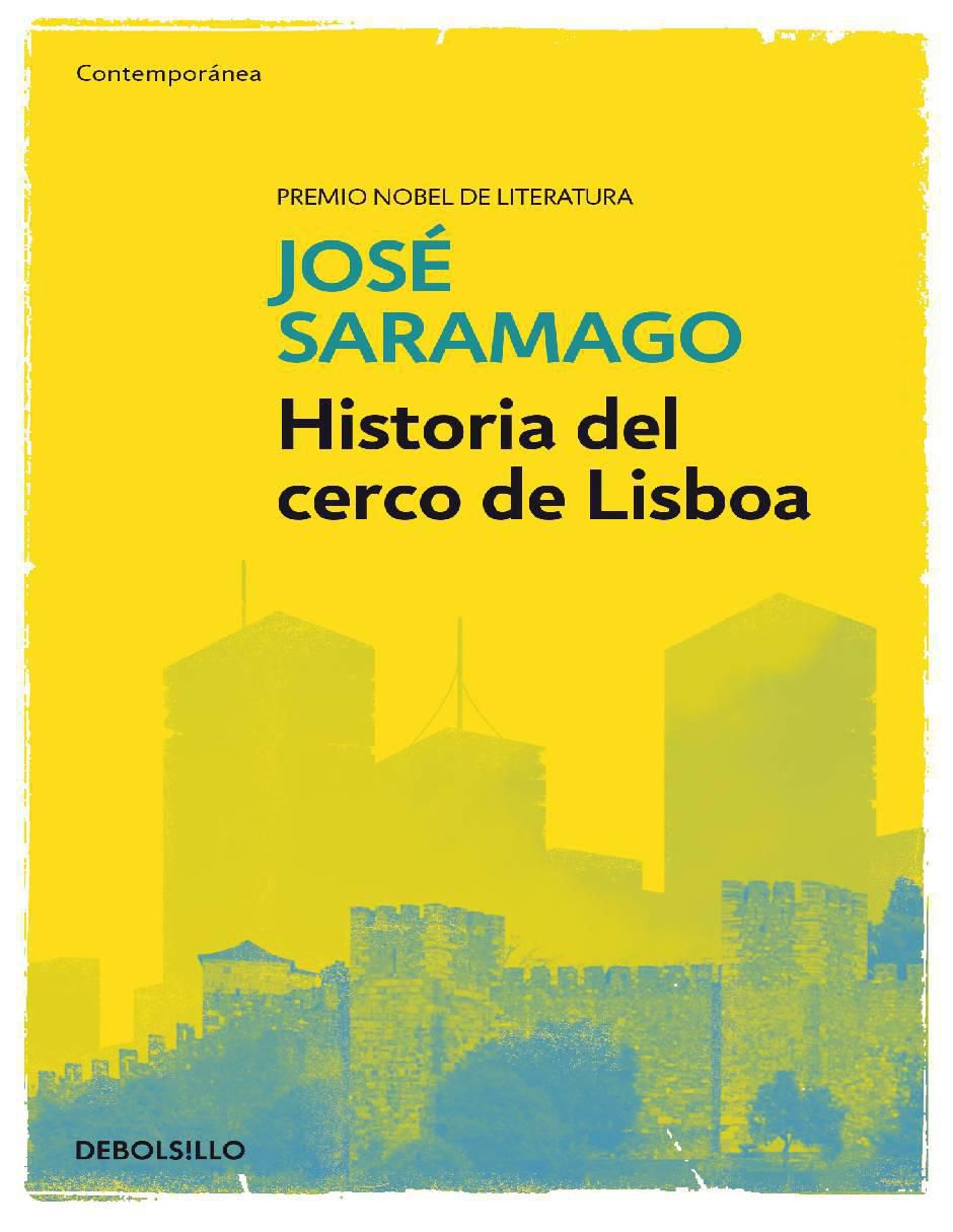 Libro Historia del cerco de lisboa de Saramago José Libro Historia del cerco de lisboa de Saramago José