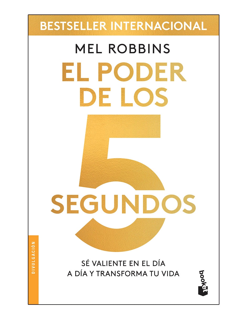 Libro El poder de los 5 segundos de Mel Robbins