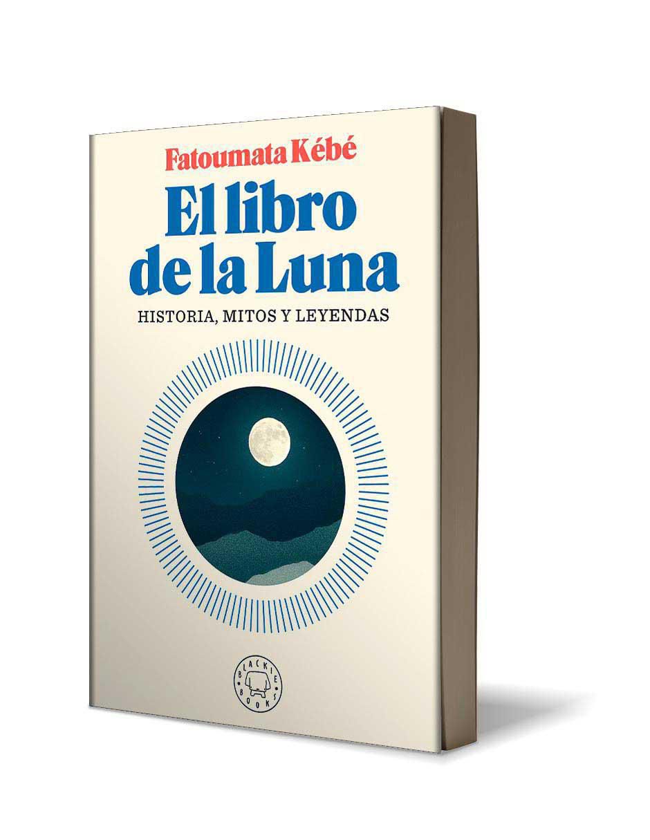 Libro El libro de la luna: historia, mitos y leyendas de Fatoumata Kébé 2