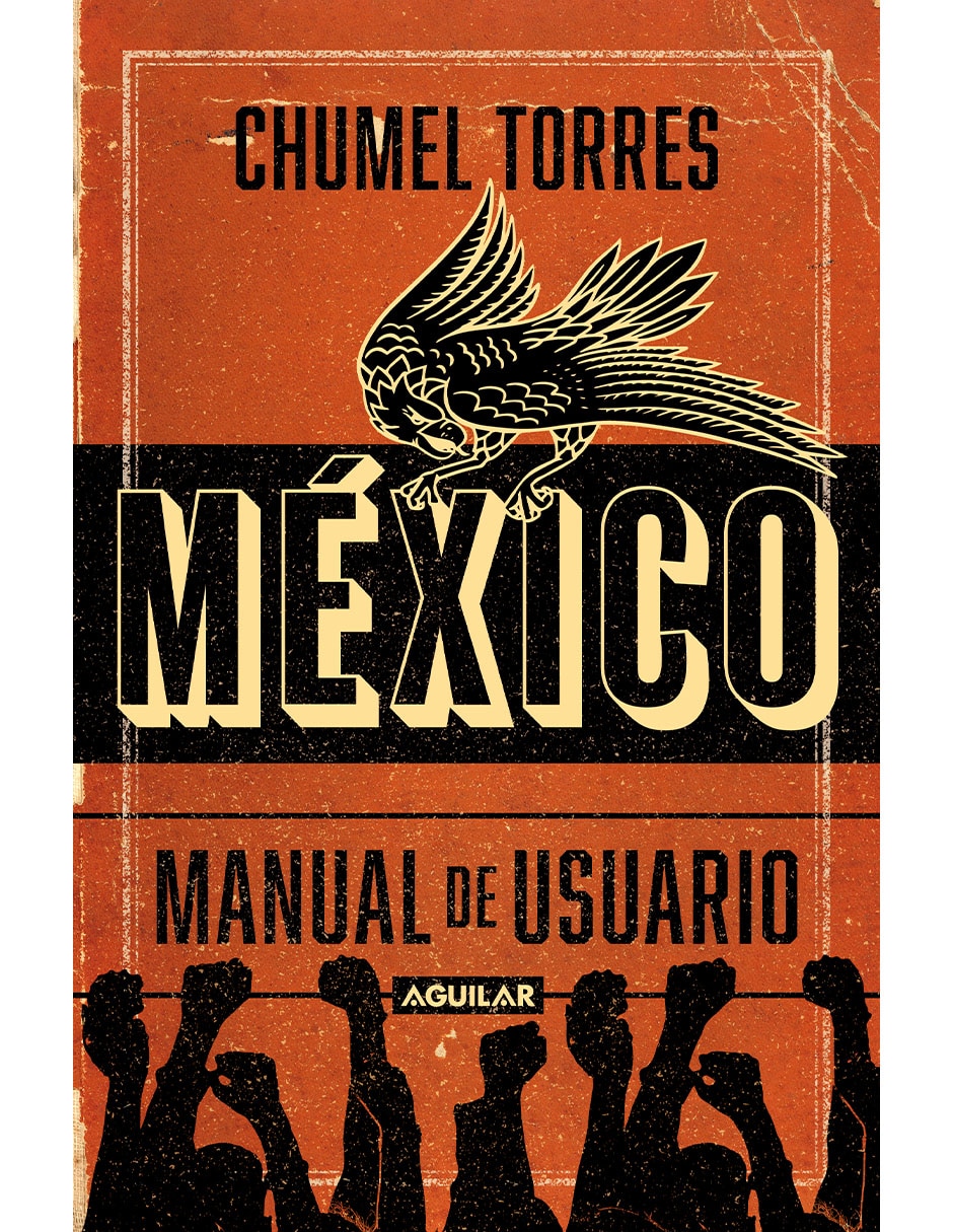 Libro Mexico manual de usuario de Chumel Torres