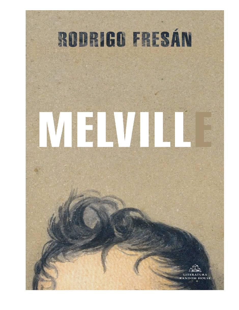 Libro Melvill de Rodrigo Fresán