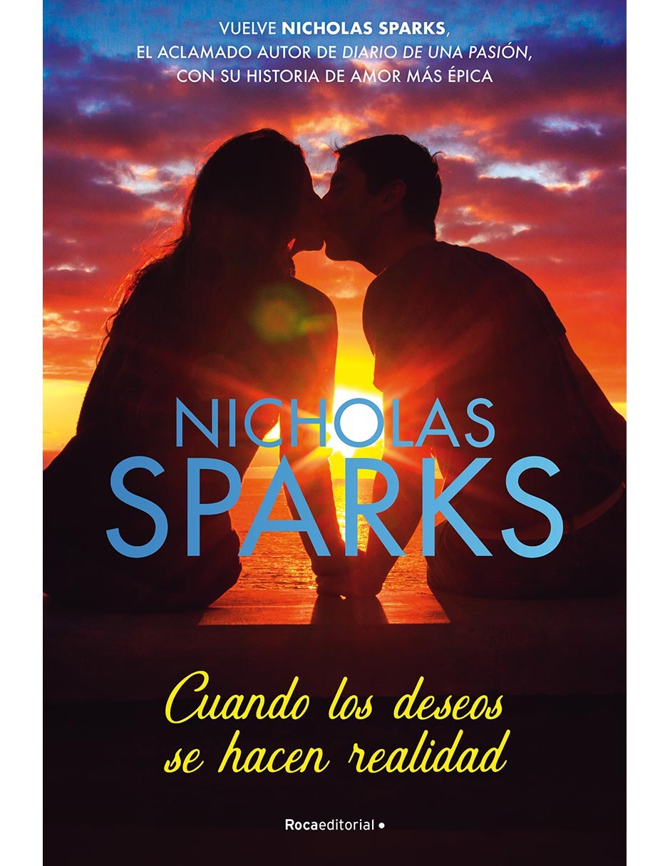 Libro Cuando los deseos se hacen realidad de Nicholas Sparks Libro Cuando los deseos se hacen realidad de Nicholas Sparks