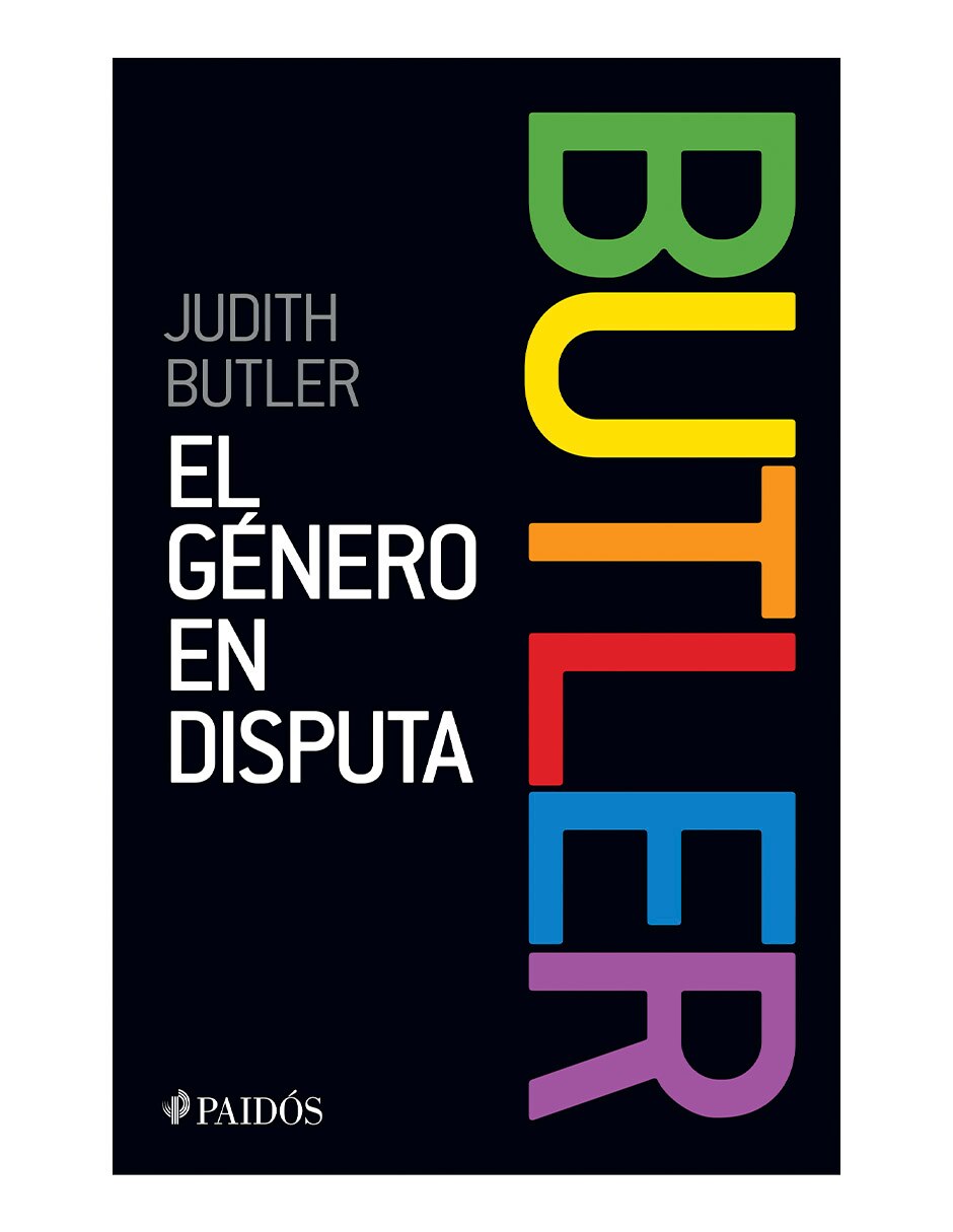Libro El género en disputa de Judith Butler 1