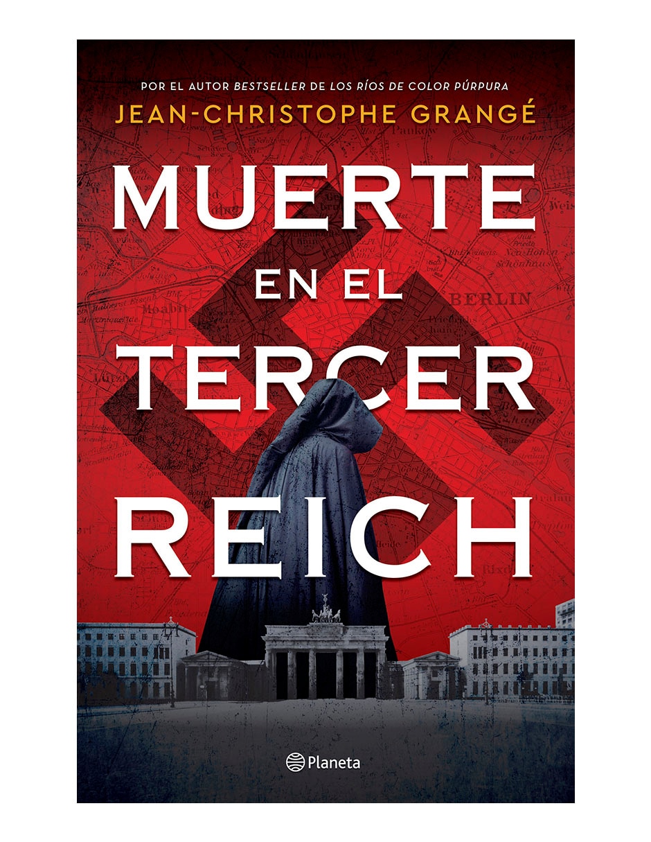 Libro Muerte en el tercer reich de Jean-Christophe Grangé Libro Muerte en el tercer reich de Jean-Christophe Grangé