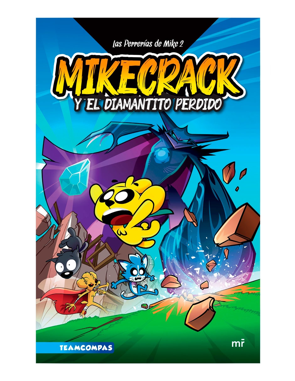 Libro Las perrerías de mike 2 de Mikecrack Libro Las perrerías de mike 2 de Mikecrack