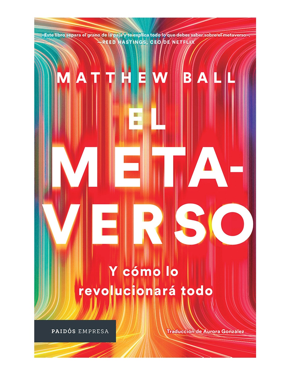 Libro El metaverso de Matthew Ball 1