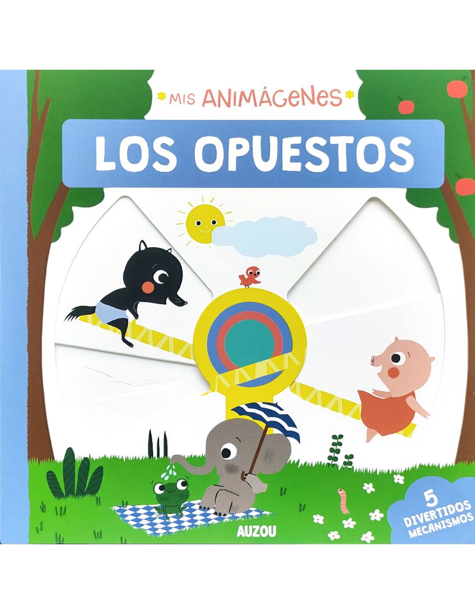 Libro Mis animágenes: los opuestos de Marie Paruit Libro Mis animágenes: los opuestos de Marie Paruit