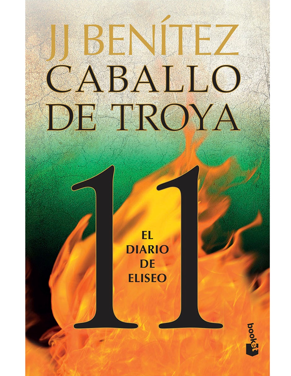 Libro El diario de eliseo caballo de troya 11 de J. J. Benítez