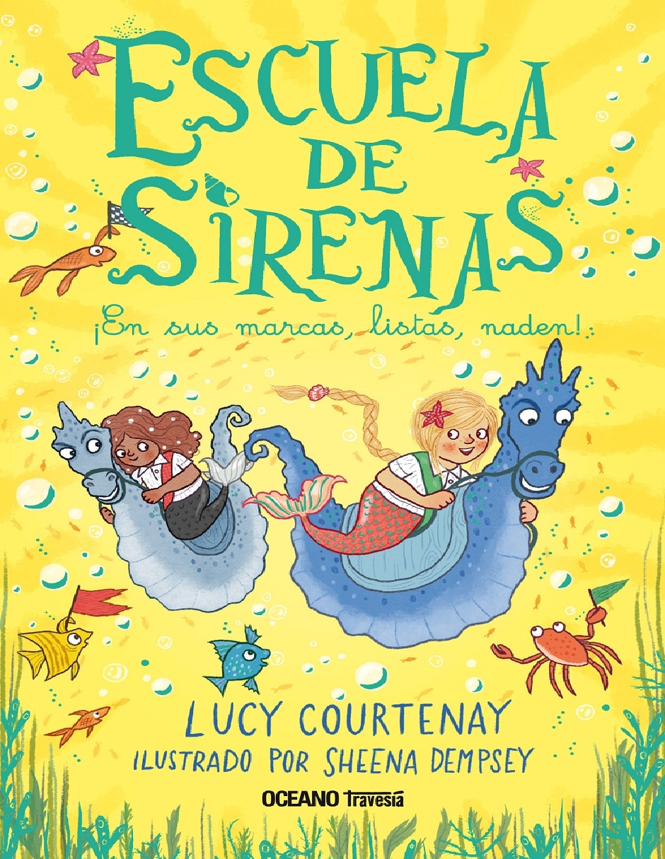 Libro Escuela de sirenas 3: en sus marcas, listas ¡naden! de Lucy Courtenay /Sheena Dempsey Libro Escuela de sirenas 3: en sus marcas, listas ¡naden! de Lucy Courtenay /Sheena Dempsey