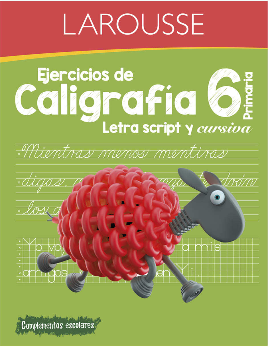 Libro Ejercicios de caligrafía 6° de primaria de Ediciones larousse Libro Ejercicios de caligrafía 6° de primaria de Ediciones larousse