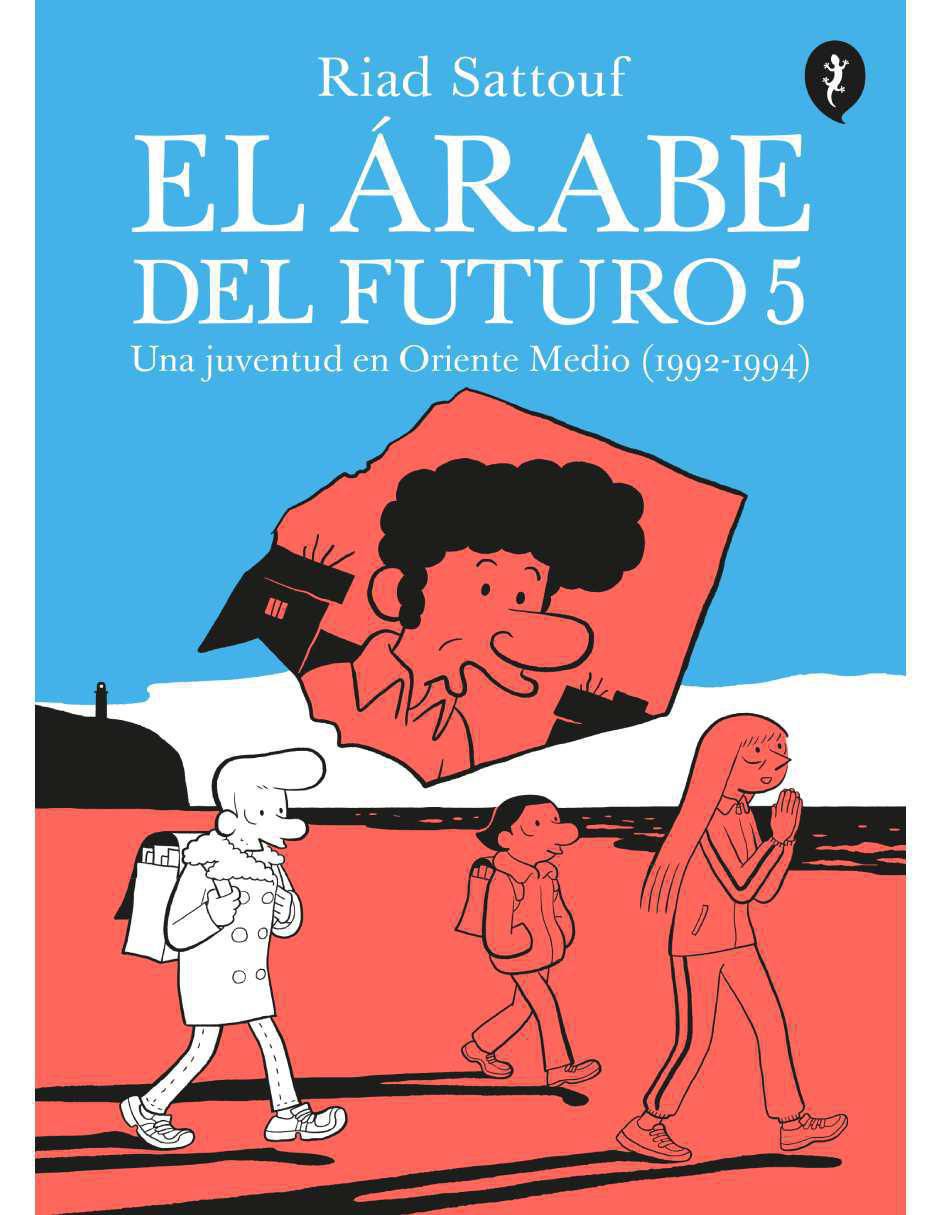 Libro El árabe del futuro 5. una juventud en oriente medio (1992 - 1994) de Riad Sattouf Libro El árabe del futuro 5. una juventud en oriente medio (1992 - 1994) de Riad Sattouf