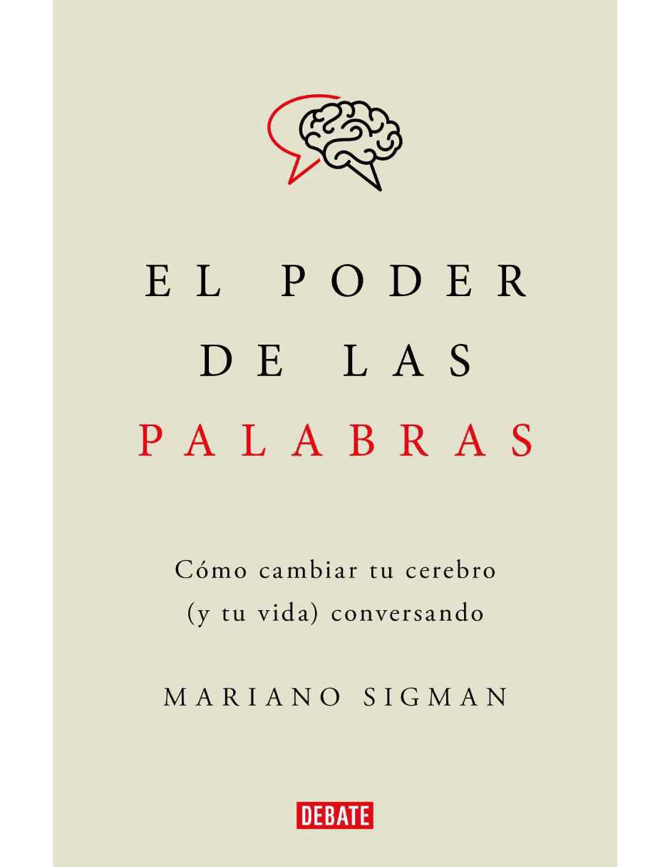 Libro El poder de las palabras de Mariano Sigman 1
