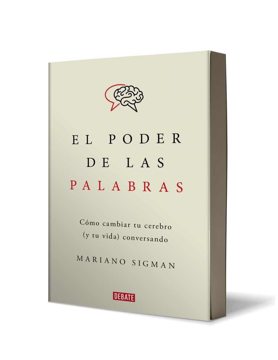 Libro El poder de las palabras de Mariano Sigman 2