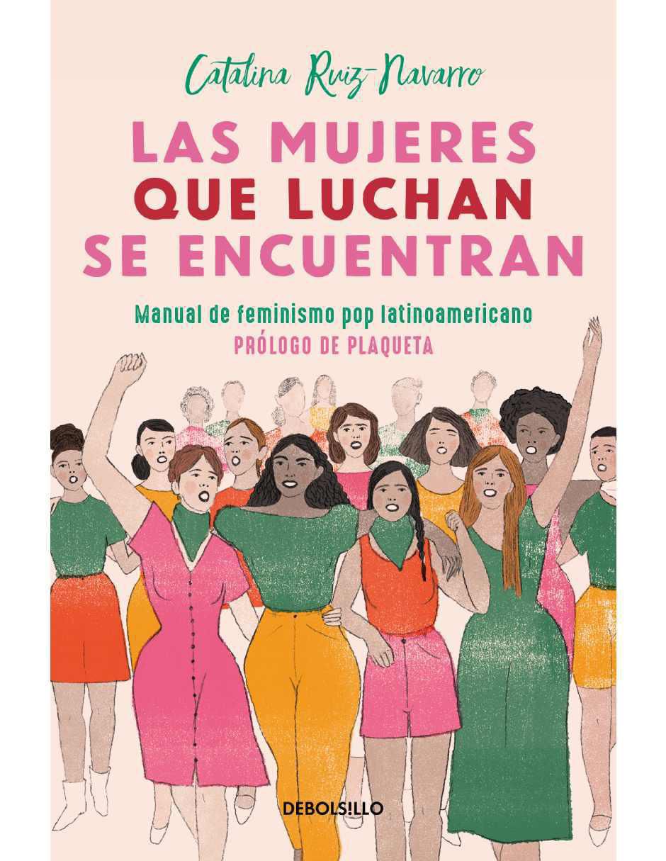 Libro Las mujeres que luchan: se encuentra de Catalina Ruiz Navarro Libro Las mujeres que luchan: se encuentra de Catalina Ruiz Navarro