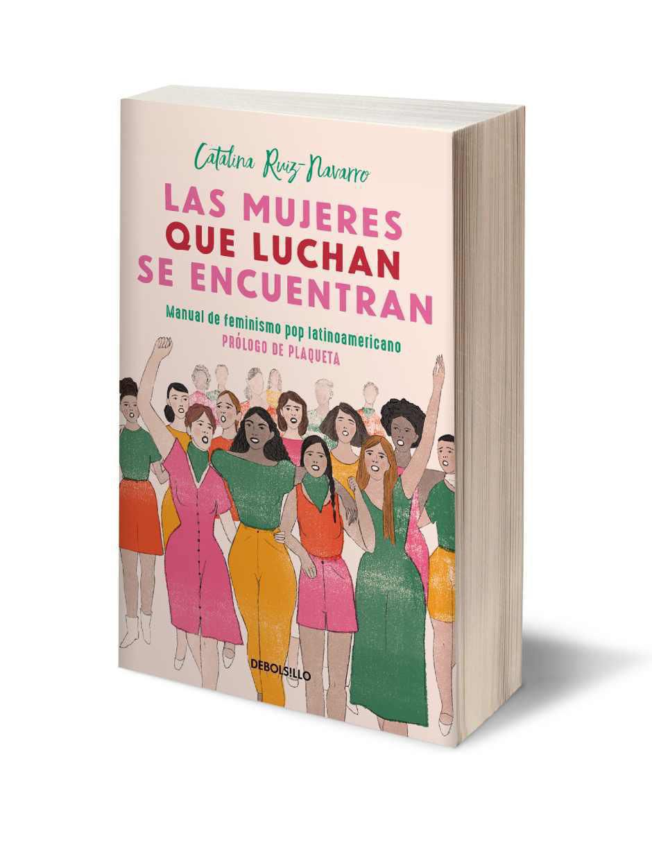 Libro Las mujeres que luchan: se encuentra de Catalina Ruiz Navarro 3