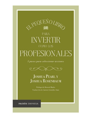 Imagen de producto El pequeño libro para invertir como los profesiona de Joshua Pearl / Joshua Rosenbaum
