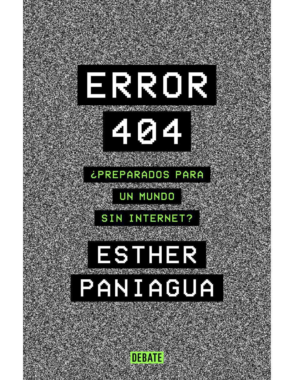 Libro Error 404 de Esther Paniagua Libro Error 404 de Esther Paniagua