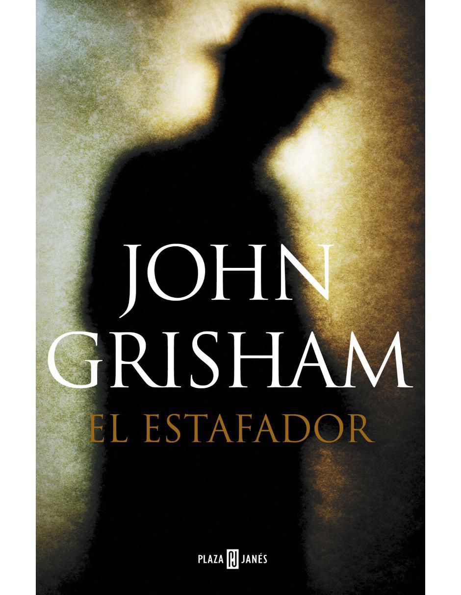 Libro El estafador de Grisham, John