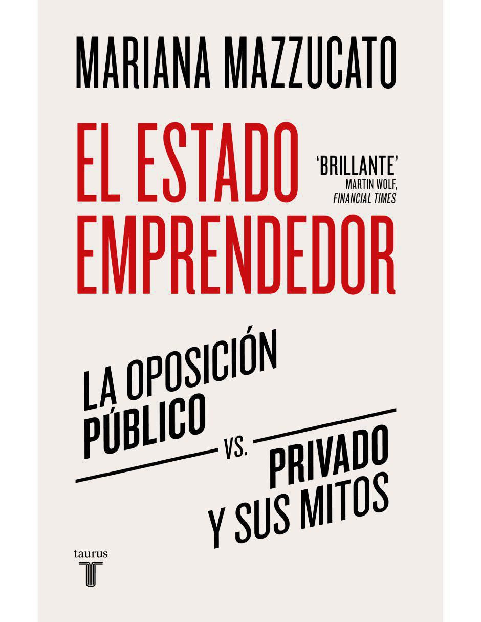 Libro El estado emprendedor de Mazzucato, Mariana Libro El estado emprendedor de Mazzucato, Mariana