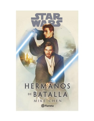 Libro Star wars. hermanos de batalla de Mike chen
