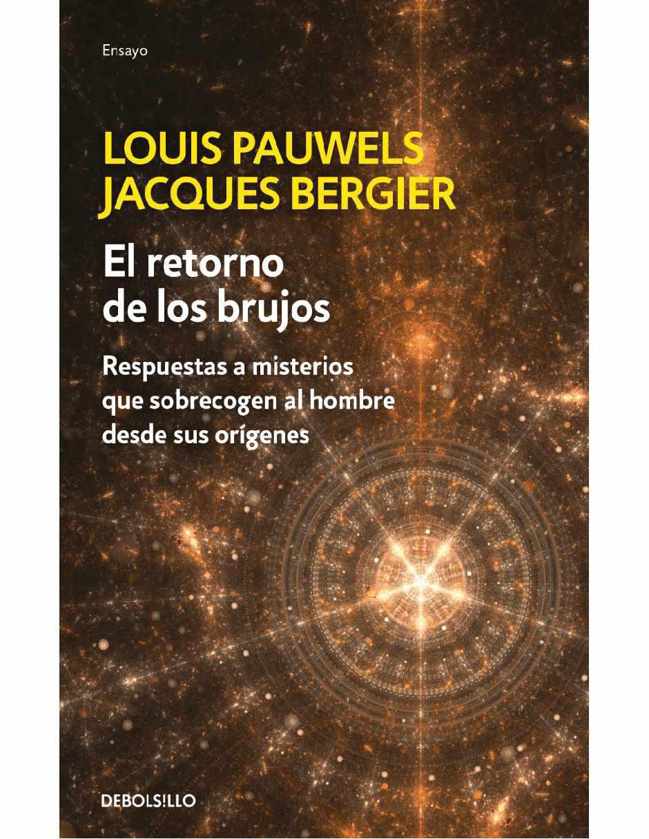 Libro El retorno de los brujos de Louis Pauwels Libro El retorno de los brujos de Louis Pauwels