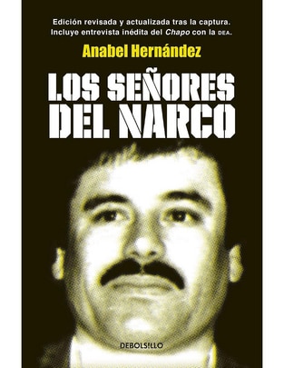 Libro Los Señores del Narco de Anabel Hernández Libro Los Señores del Narco de Anabel Hernández