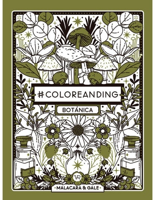 Libro #coloreanding bótanica de Malacara y Gale