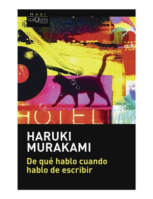 Libro De qué hablo cuando hablo de escribir de Haruki Murakami