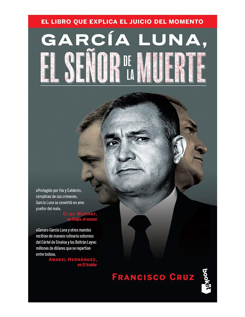 Libro Garcia Luna, el señor de la muerte de Francisco Cruz