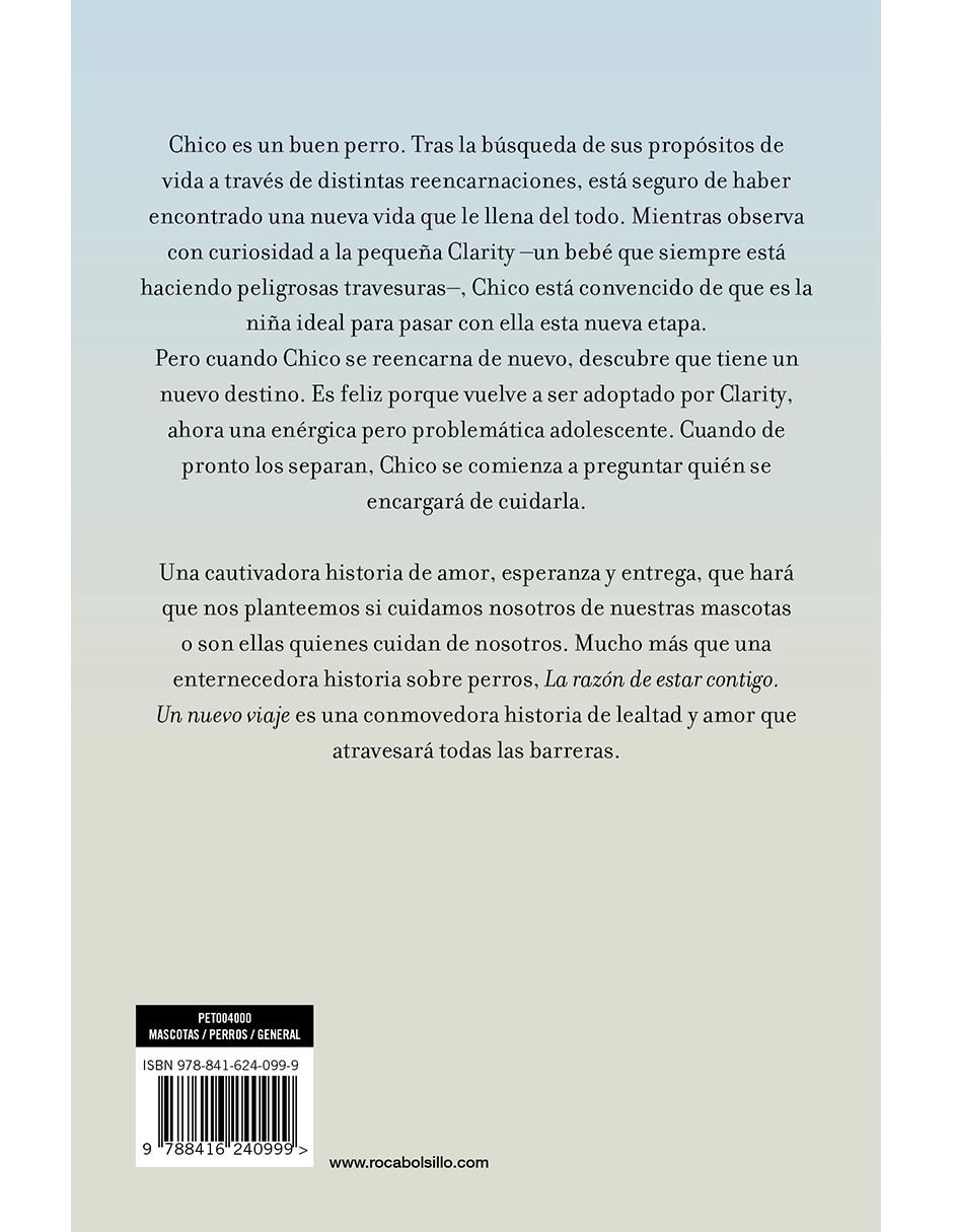 Libro La razon de estar contigo 2 un nuevo viaje de W bruce cameron