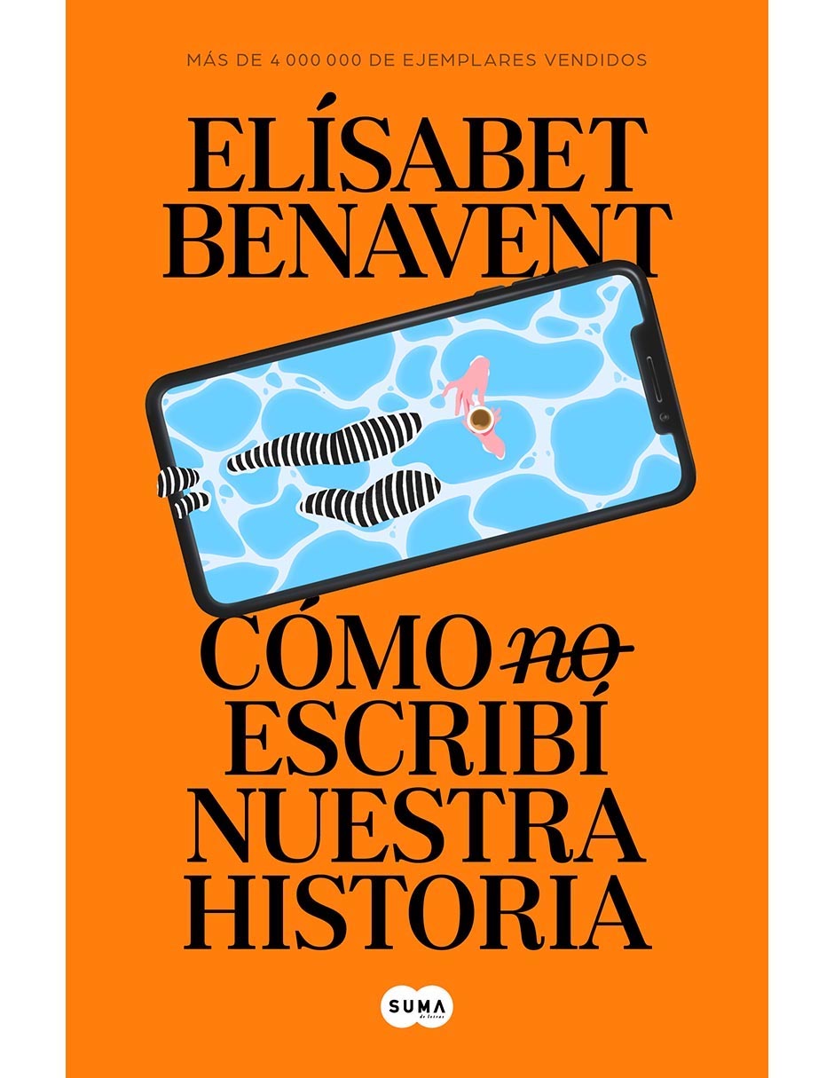 Libro Como no escribi nuestra historia de Elísabet benavent
