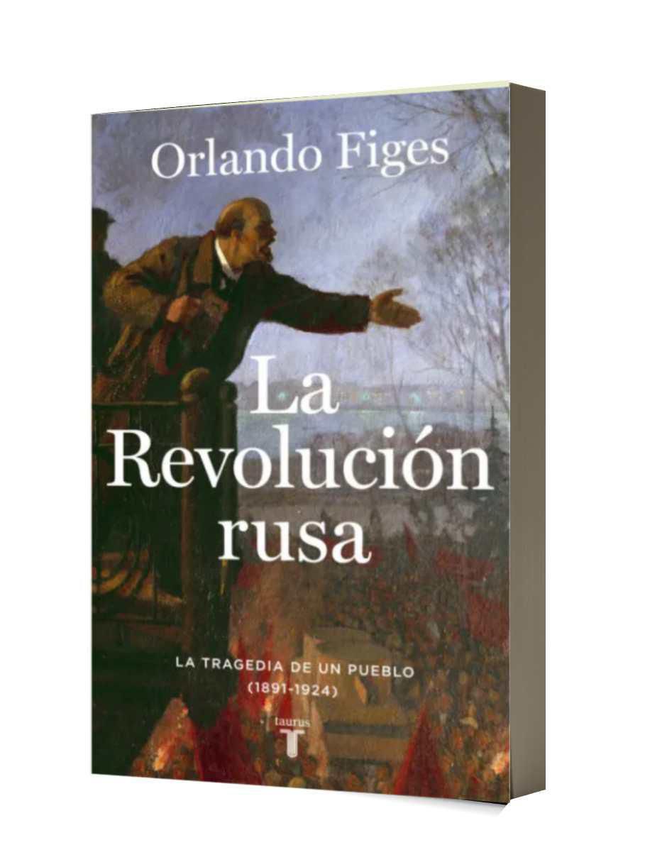 Libro La revolución rusa. la tragedia de un pueblo (1891-1924) de Figes, Orlando 2