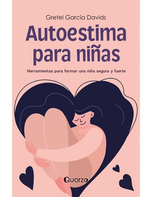Libro Autoestima para niñas de Gretel García Davids 1