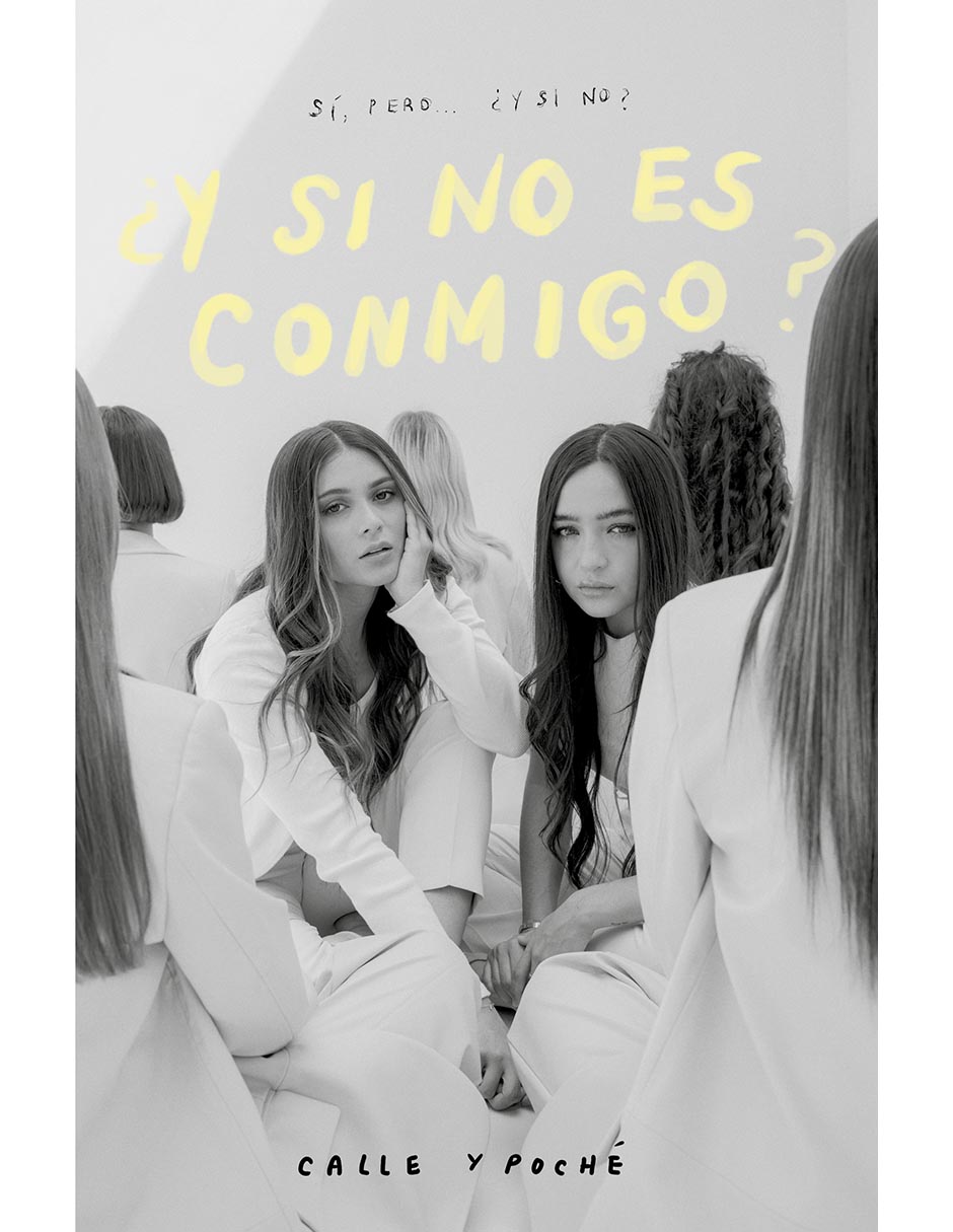 ¿Y si no es conmigo? de Calle y Poché