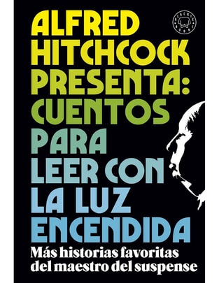 Imagen de producto Libro Alfred hitchcock presenta: cuentos para leer con la luz encendida de Alfred Hitchcock