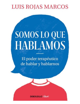 Libro Somos lo que hablamos de Luis Rojas Marcos Libro Somos lo que hablamos de Luis Rojas Marcos