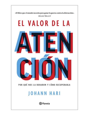 Imagen de producto Libro El valor de la atención de Johann Hari